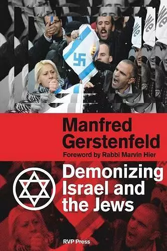 Demonizing Israel and the Jews (2nd Edition) cover