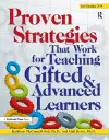 Proven Strategies That Work for Teaching Gifted and Advanced Learners cover