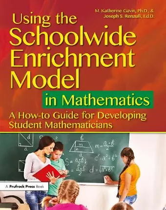 Using the Schoolwide Enrichment Model in Mathematics cover