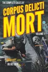The Complete Cases of Corpus Delicti Mort, Volume 1 cover
