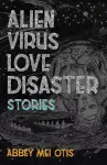 Alien Virus Love Disaster cover