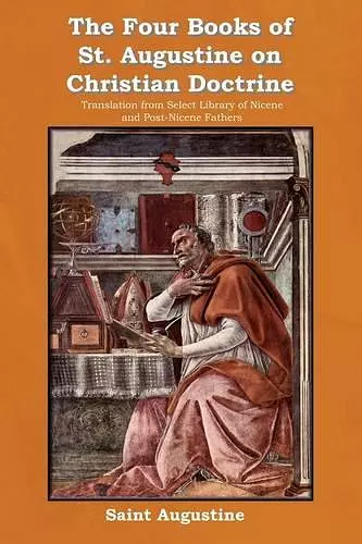 The Four Books of St. Augustine on Christian Doctrine cover