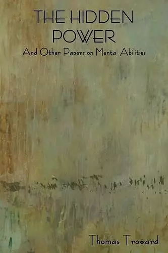 The Hidden Power and Other Papers on Mental Abilities cover