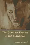 The Creative Process in the Individual cover