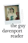 The Guy Davenport Reader cover
