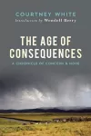 The Age Of Consequences cover