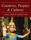 Countries, Peoples & Cultures: Central & Southeast Asia cover