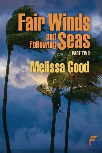 Fair Winds and Following Seas Part Two cover