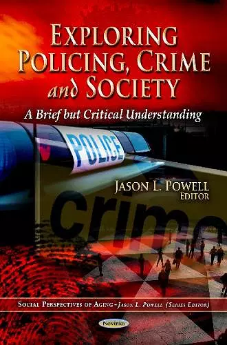 Exploring Policing, Crime & Society cover