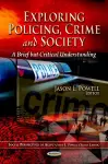 Exploring Policing, Crime & Society cover