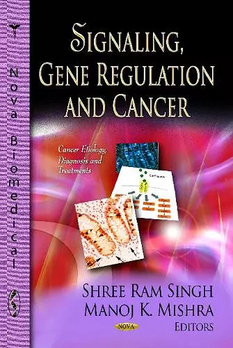 Signaling, Gene Regulation & Cancer cover