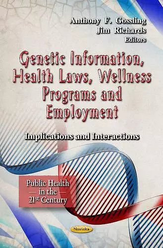 Genetic Information, Health Laws, Wellness Programs & Employment cover