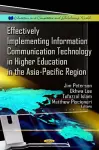 Effectively Implementing Information Communication Technology in Higher Education in the Asia-Pacific Region cover