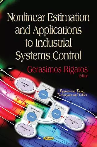 Nonlinear Estimation & Applications to Industrial Systems Control cover