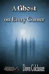 A Ghost on Every Corner cover