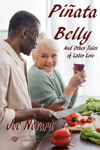 Piñata Belly And Other Tales of Later Love cover