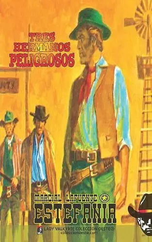 Tres hermanos peligrosos (Colección Oeste) cover