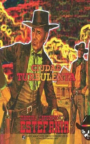 Ciudad turbulenta (Colección Oeste) cover