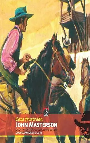 Caza frustrada (Colección Oeste) cover