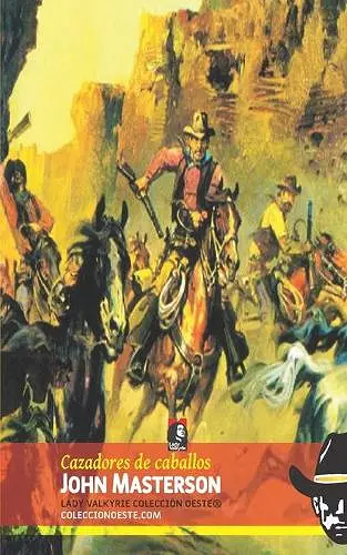 Cazadores de caballos (Colección Oeste) cover