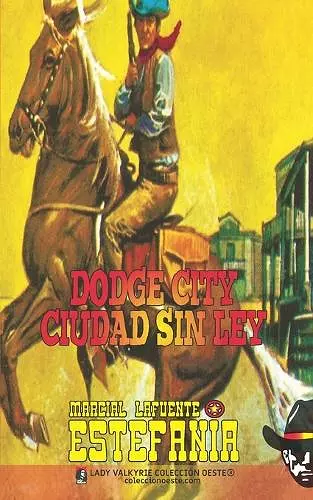 Dodge City, ciudad sin ley (Colección Oeste) cover