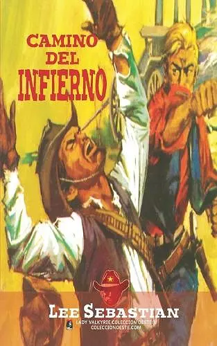 Camino del infierno (Colección Oeste) cover