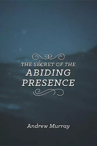 Secret of the Abiding Presence, The cover