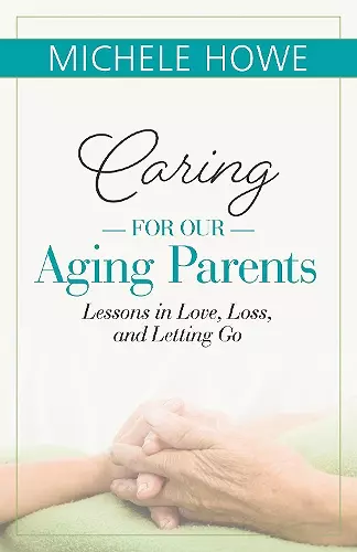 Caring for our Aging Parents cover