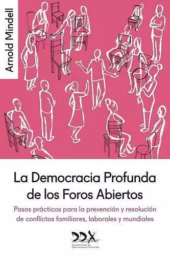 La Democracia Profunda de los Foros Abiertos cover