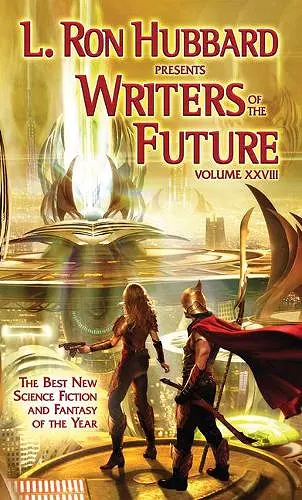 L. Ron Hubbard Presents Writers of the Future Volume 28 cover