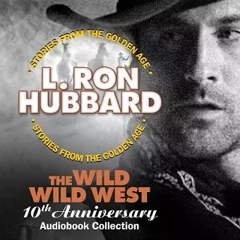 The Wild Wild West 10th Anniversary Audiobook Collection cover