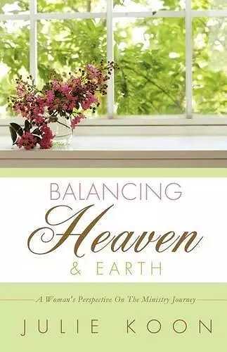 Balancing Heaven and Earth cover