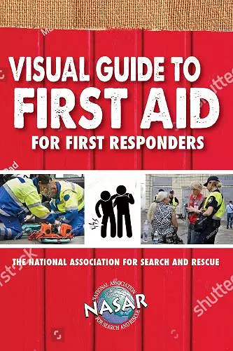 Visual Guide to First Aid for First Responders cover