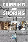 Cribbing and Shoring for Urban Search and Rescue cover