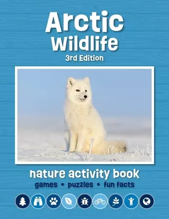 Arctic Wildlife Nature Activity Book, 3rd Ed cover