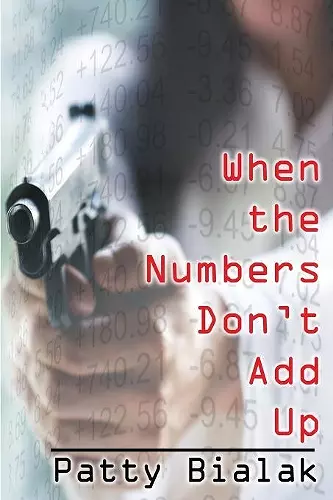 When the Numbers Don't Add Up cover