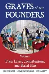 Graves of Our Founders Volume 1 cover