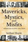 Mavericks, Mystics, and Misfits cover
