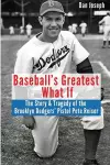 Baseball's Greatest What If cover