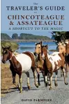 The Traveler's Guide to Chincoteague and Assateague cover