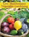 Low-Maintenance Vegetable Gardening cover