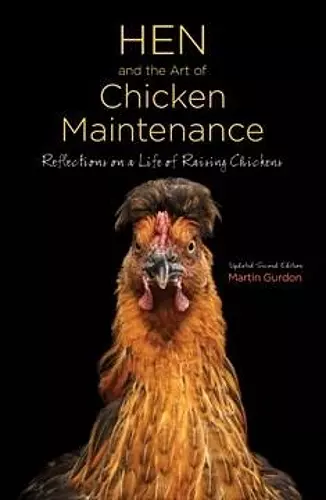 Hen and the Art of Chicken Maintenance cover