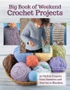 Big Book of Weekend Crochet Projects cover