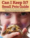 Can I Keep It? Small Pets Guide cover