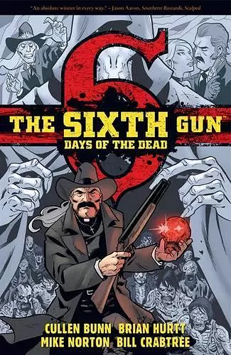 The Sixth Gun: DAYS OF THE DEAD cover