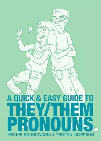 A Quick & Easy Guide to They/Them Pronouns cover