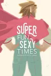 Super Fun Sexy Times Vol. 1 cover