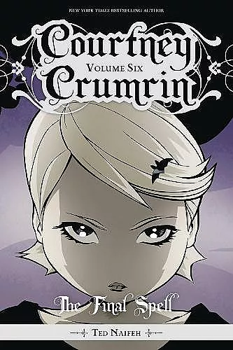 Courtney Crumrin, Vol. 6: The Final Spell cover