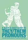 A Quick & Easy Guide to They/Them Pronouns cover