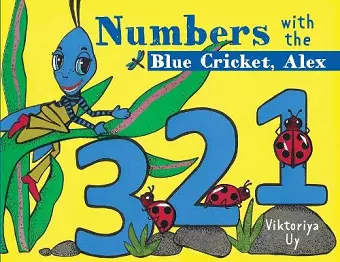 Numbers with the Blue Cricket Alex cover